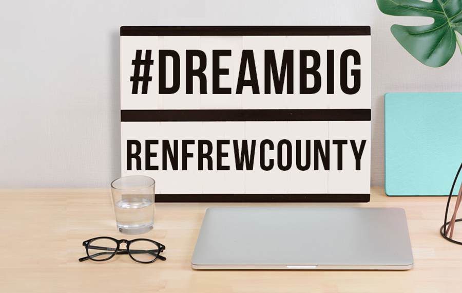 #DreamBig Renfrew County